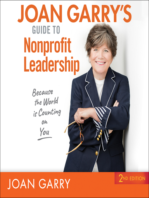 Title details for Joan Garry's Guide to Nonprofit Leadership by Joan Garry - Available